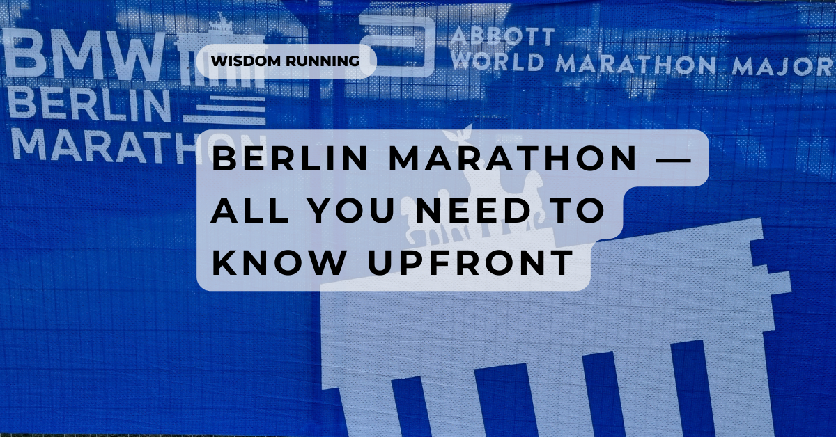 Berlin Marathon 2024—All You Need To Know Before The Race