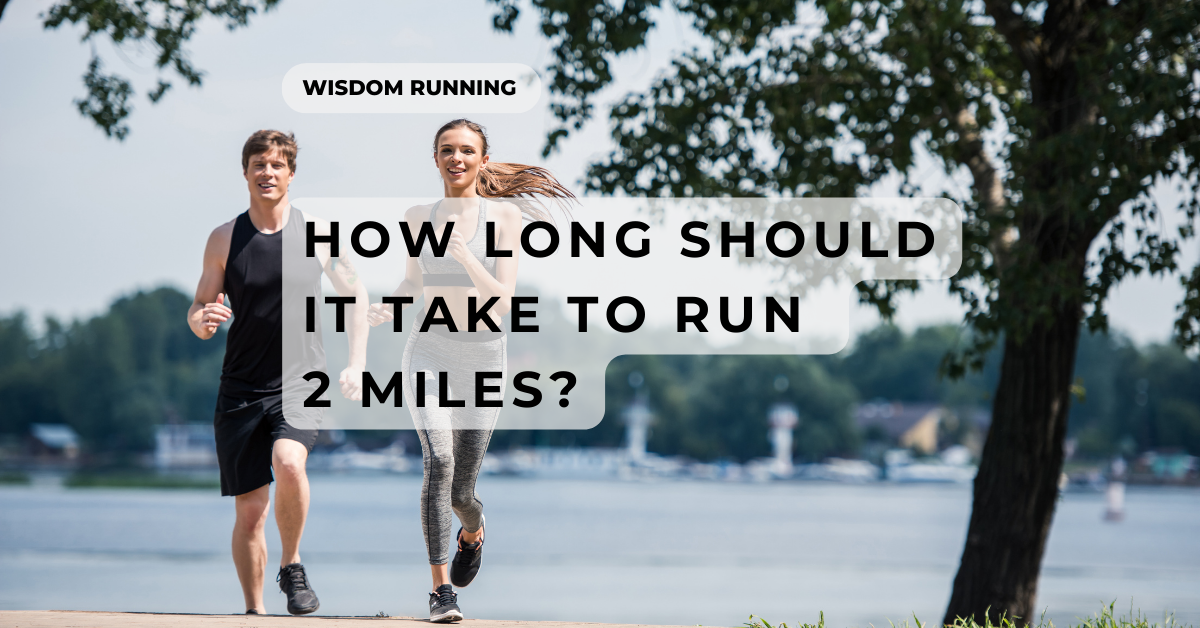 How Long Does It Take To Run 2 Miles? [InDepth Answer]